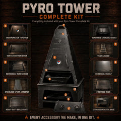 Everything included with the Pyro Tower Complete Kit: thermometer top door, vented bottom door, removable fire screen, stainless spark arrestor, heavy-duty grill grate, removable charcoal basket, vent louver, removable shelf, firewood rack and storage pedestal base